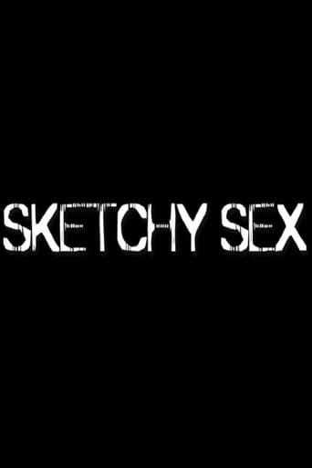 sketchysex|Sketchy Sex